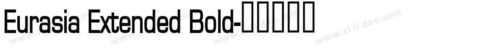 Eurasia Extended Bold字体转换